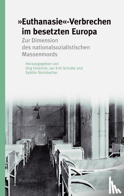  - 'Euthanasie'-Verbrechen im besetzten Europa