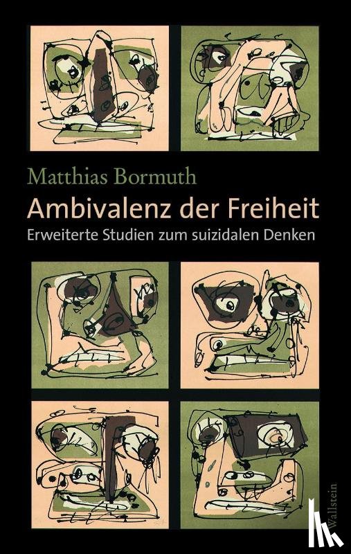 Bormuth, Matthias - Ambivalenz der Freiheit