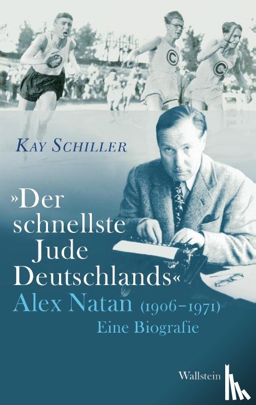 Schiller, Kay - 'Der schnellste Jude Deutschlands'