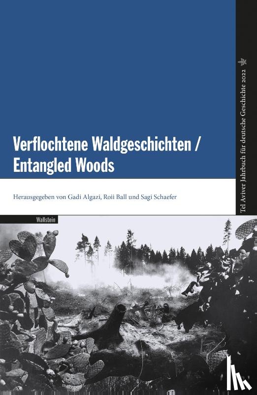  - Verflochtene Waldgeschichten / Entangled Woods