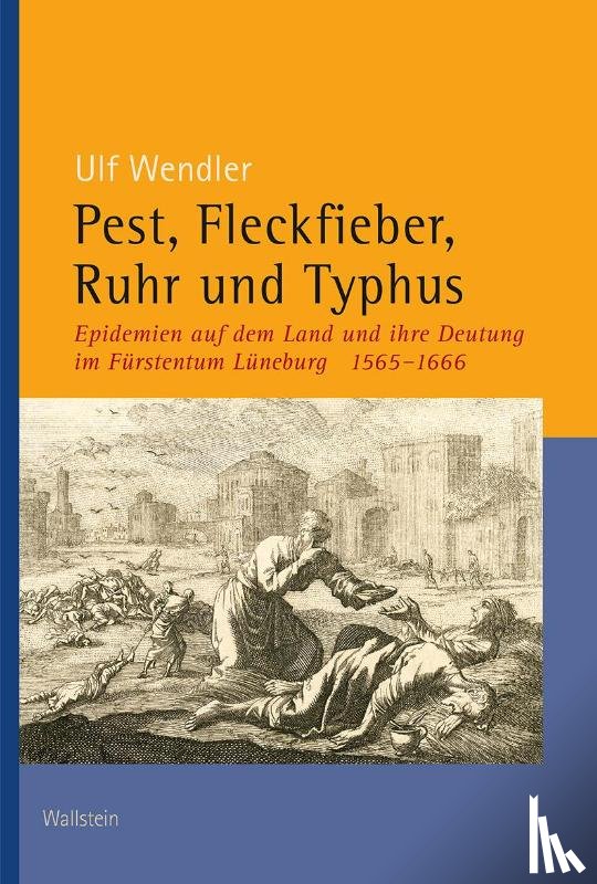 Wendler, Ulf - Pest, Fleckfieber, Ruhr und Typhus