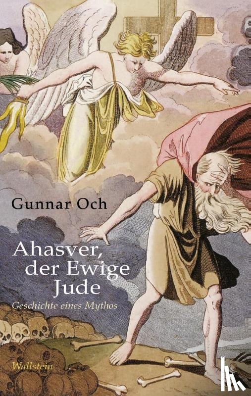 Och, Gunnar - Ahasver, der Ewige Jude