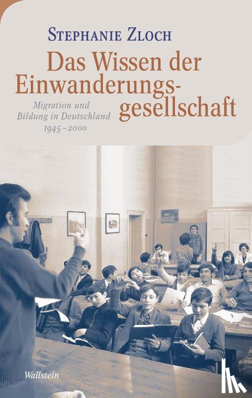 Zloch, Stephanie - Das Wissen der Einwanderungsgesellschaft