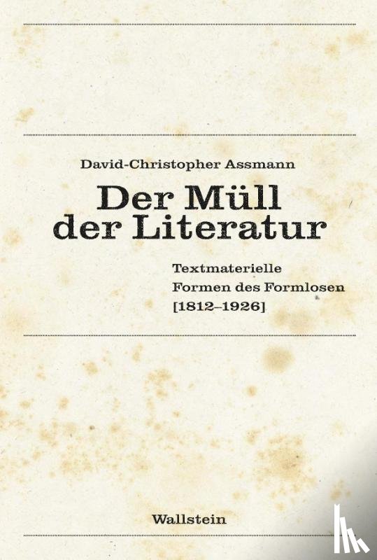 Assmann, David-Christopher - Der Müll der Literatur