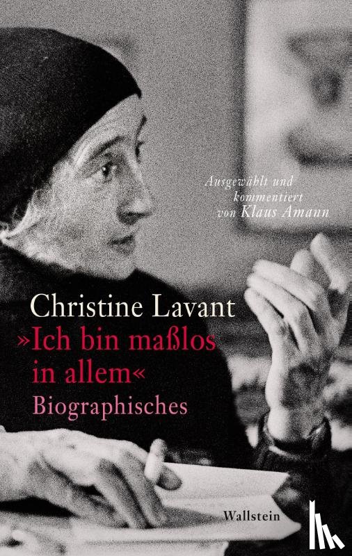 Lavant, Christine - 'Ich bin maßlos in allem'