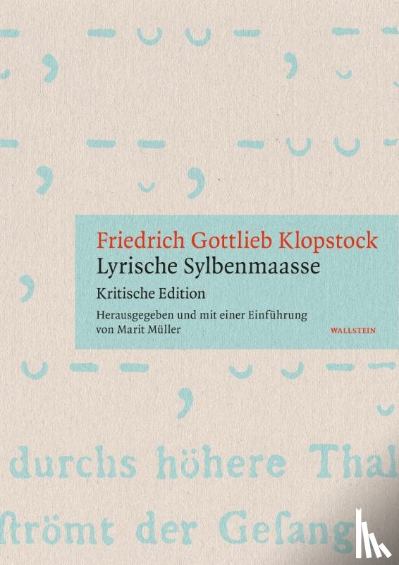 Klopstock, Friedrich Gottlieb - 'Lyrische Sylbenmaasse'
