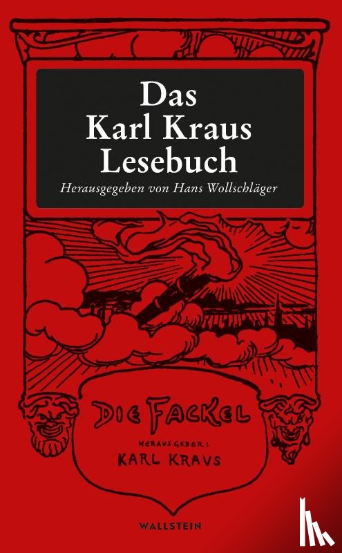 Kraus, Karl - Das Karl Kraus Lesebuch