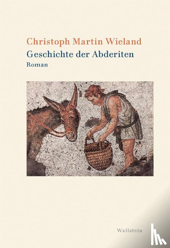 Wieland, Christoph Martin - Geschichte der Abderiten