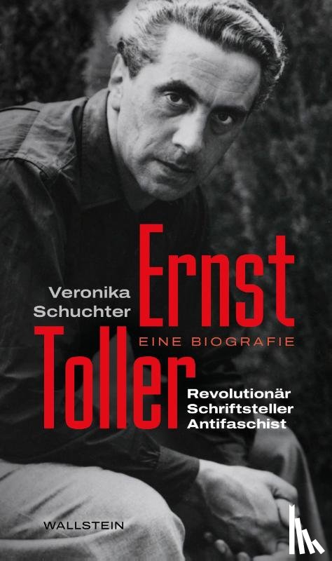 Schuchter, Veronika - Ernst Toller