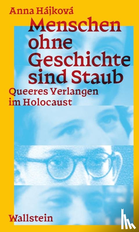 Hájková, Anna - Menschen ohne Geschichte sind Staub