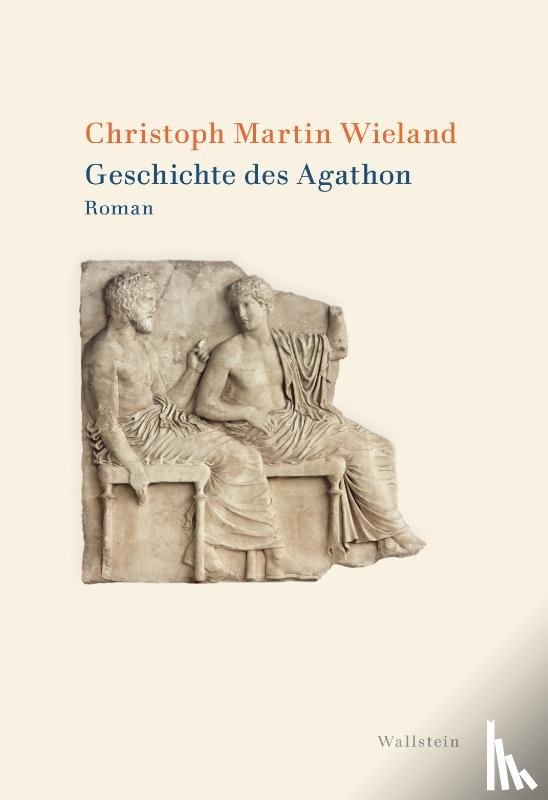 Wieland, Christoph Martin - Geschichte des Agathon