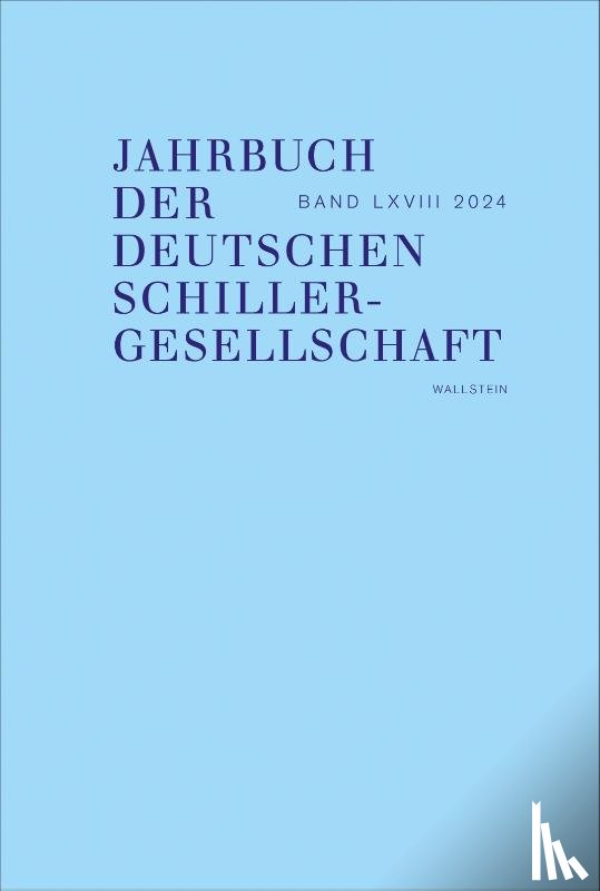  - Jahrbuch der Deutschen Schillergesellschaft 2024