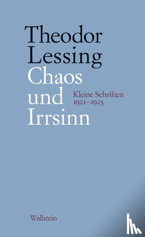 Lessing, Theodor - Chaos und Irrsinn
