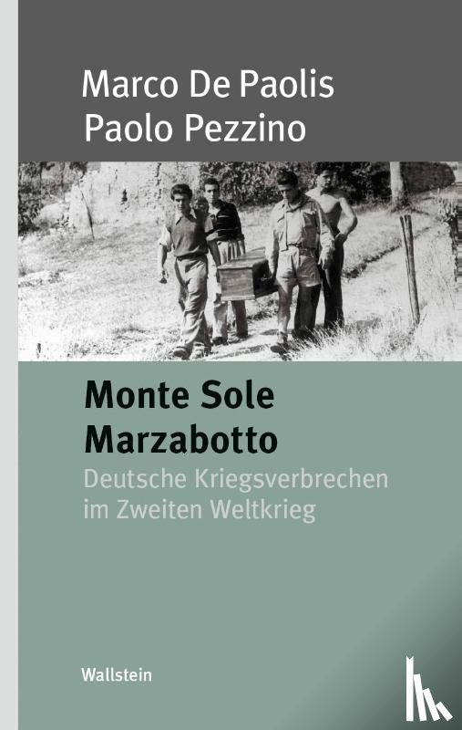 Paolis, Marco de, Pezzino, Paolo - Monte Sole Marzabotto