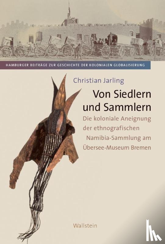 Jarling, Christian - Von Siedlern und Sammlern