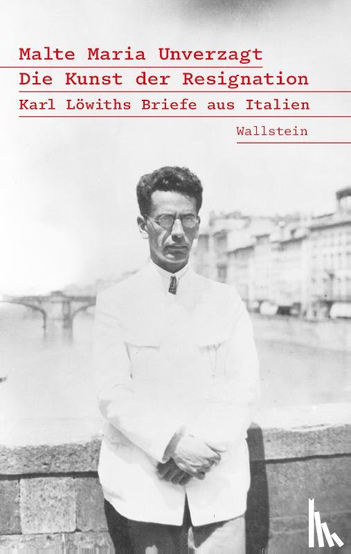 Unverzagt, Malte Maria - Die Kunst der Resignation