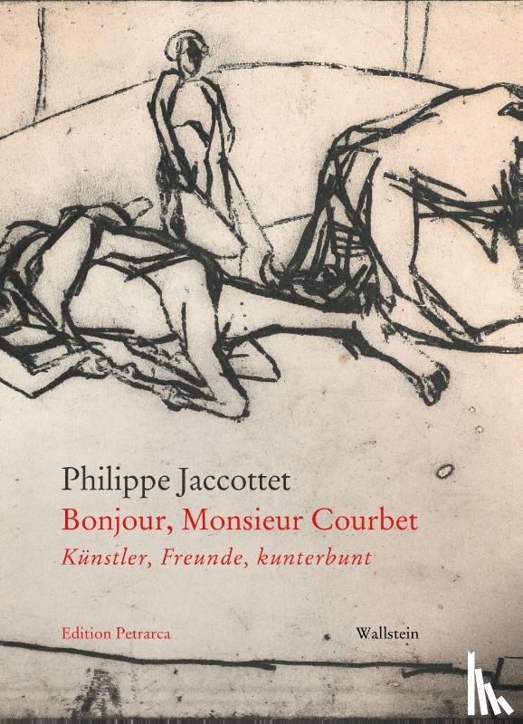 Jaccottet, Philippe - Bonjour, Monsieur Courbet