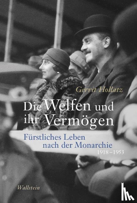 Hollatz, Gerrit - Die Welfen und ihr Vermögen