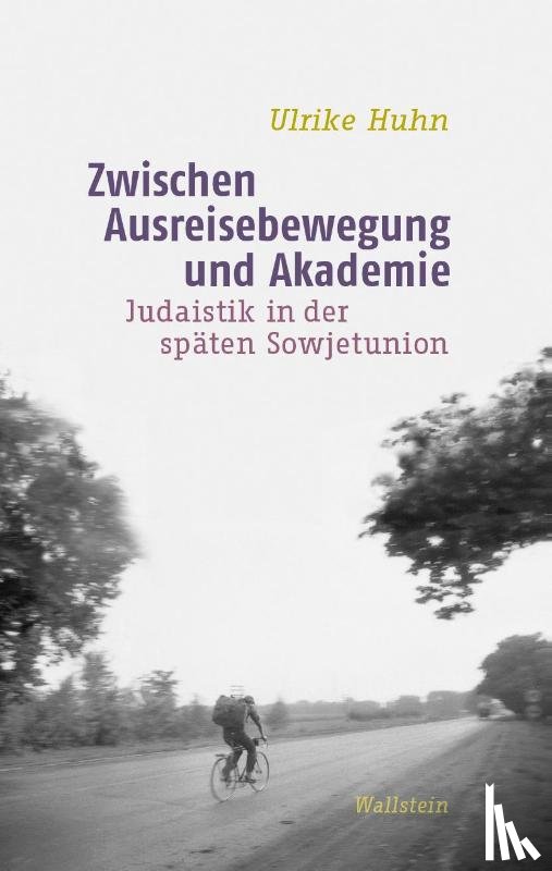 Huhn, Ulrike - Zwischen Ausreisebewegung und Akademie