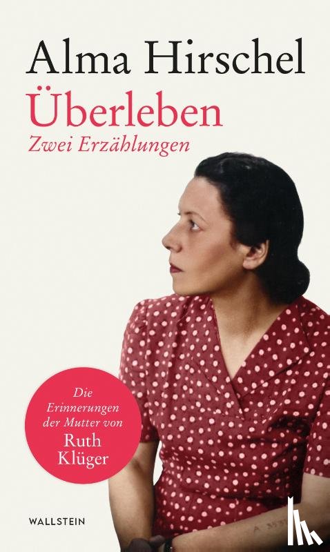 Hirschel, Alma - Überleben
