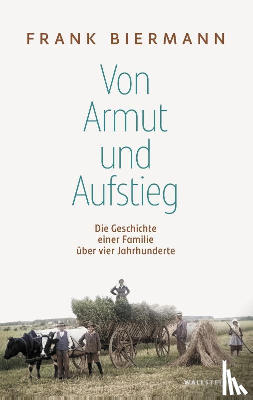 Biermann, Frank - Von Armut und Aufstieg