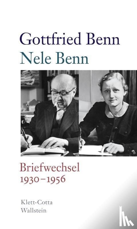 Benn, Gottfried, Benn, Nele - Briefwechsel 1930-1956