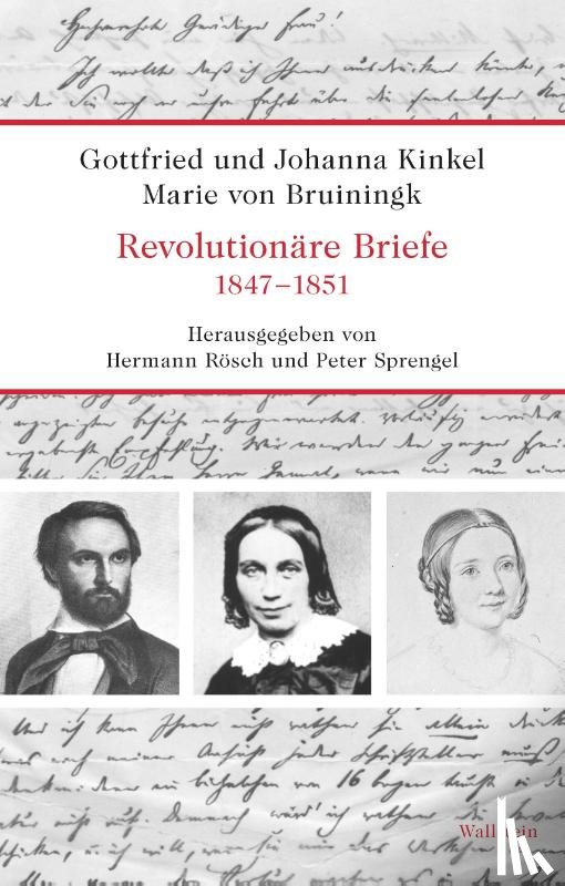 Kinkel, Johann Gottfried, Kinkel, Johanna, Bruiningk, Marie von - Revolutionäre Briefe 1847-1851
