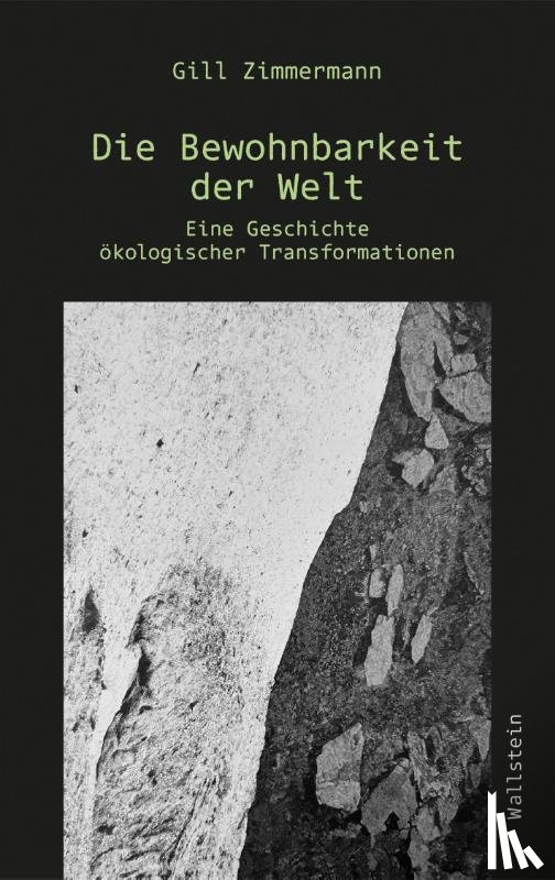 Zimmermann, Gill - Die Bewohnbarkeit der Welt
