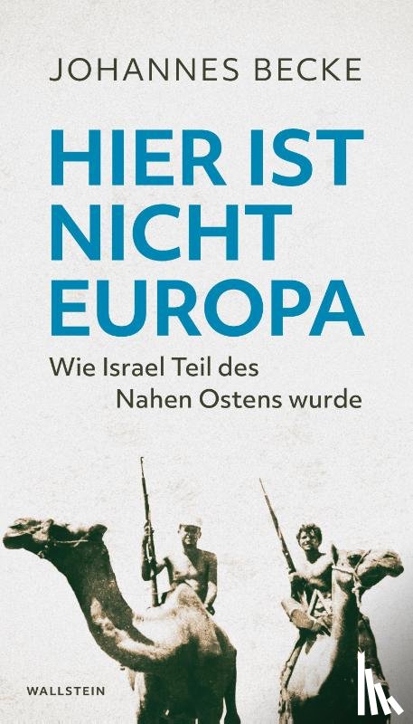 Becke, Johannes - Hier ist nicht Europa