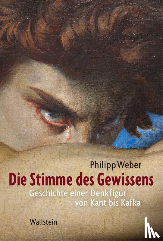 Weber, Philipp - Die Stimme des Gewissens