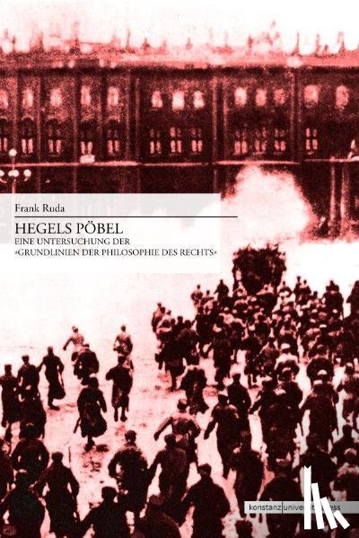 Ruda, Frank - Hegels Pöbel
