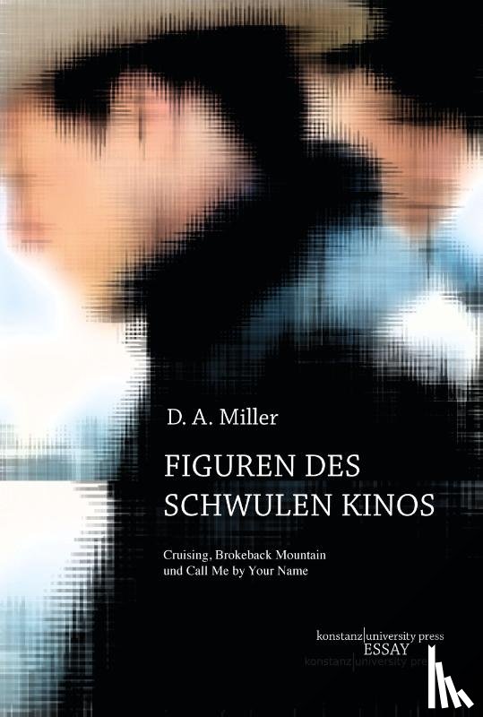 Miller, D. A. - Figuren des schwulen Kinos