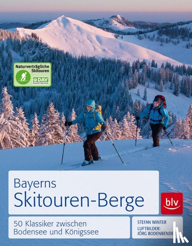 Winter, Stefan - Bayerns Skitourenberge