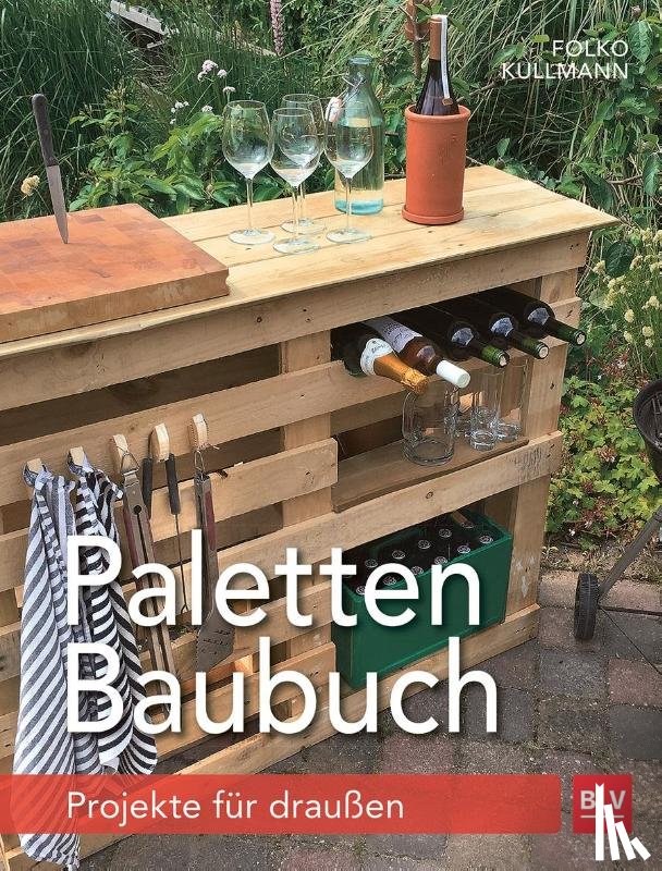 Kullmann, Folko - Paletten-Baubuch