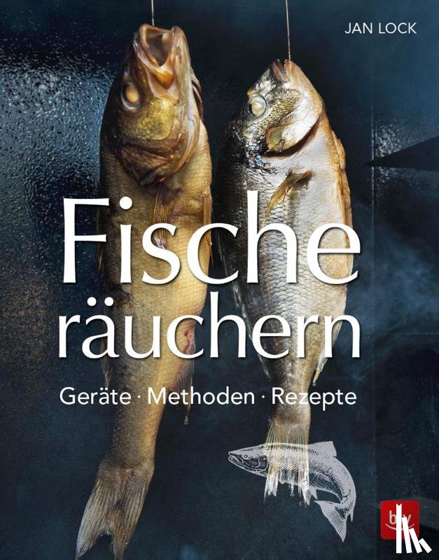Lock, Jan - Fische räuchern