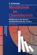 Strohrmann, Günther - Meßtechnik im Chemiebetrieb