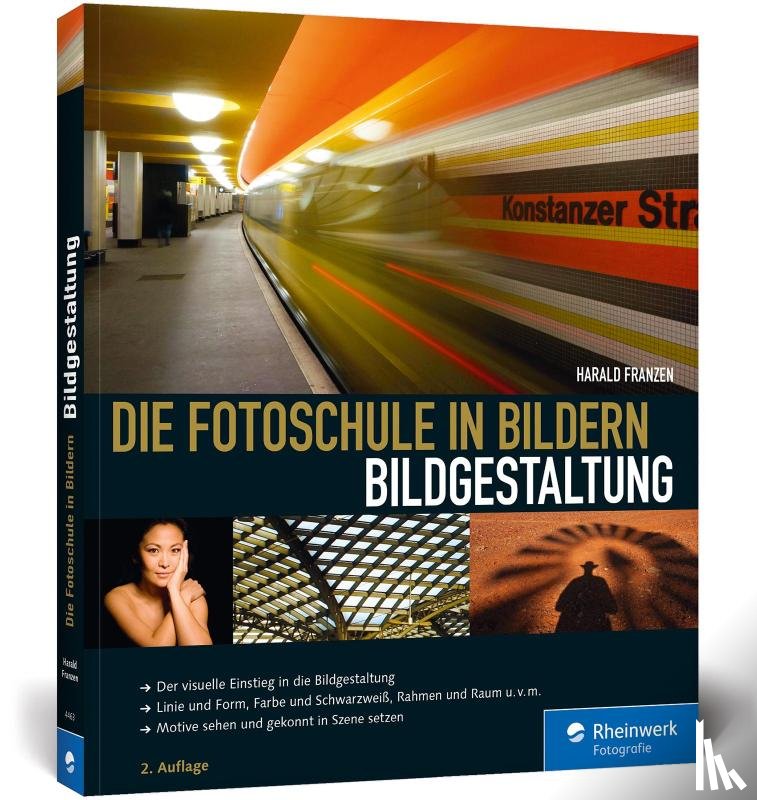 Franzen, Harald - Die Fotoschule in Bildern. Bildgestaltung