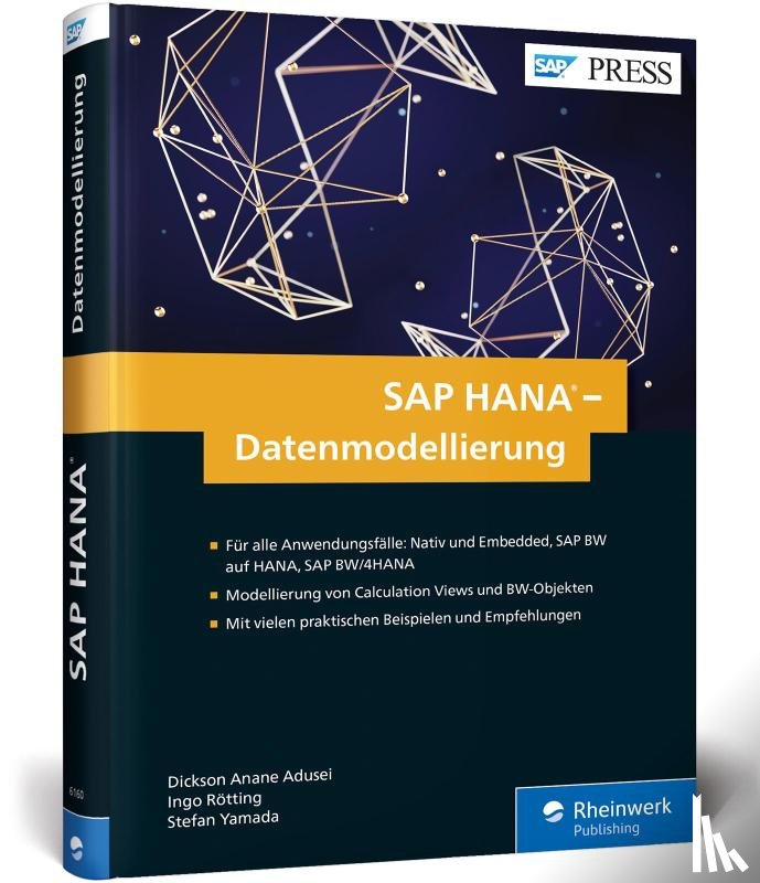 Anane Adusei, Dickson, Rötting, Ingo, Yamada, Stefan - SAP HANA - Datenmodellierung