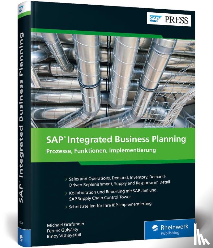 Grafunder, Michael, Gulyássy, Ferenc, Vithayathil, Binoy - SAP Integrated Business Planning