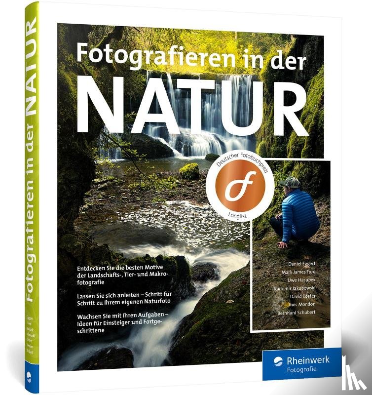 Eggert, Daniel, Ford, Mark James, Hasubek, Uwe, Jakubowski, Radomir - Fotografieren in der Natur