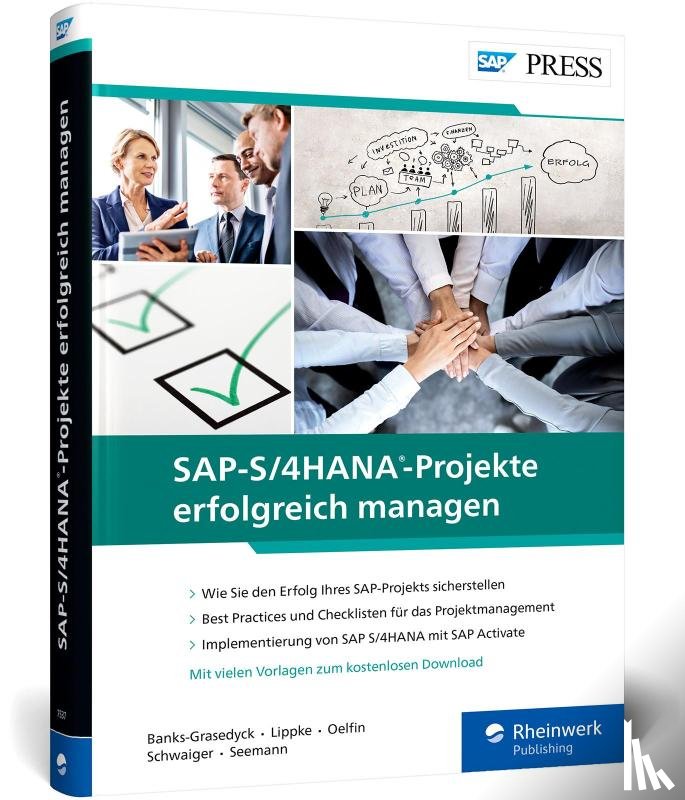Banks-Grasedyck, Denise, Lippke, Eckhard, Oelfin, Hans, Schwaiger, Reinhold - SAP-S/4HANA-Projekte erfolgreich managen