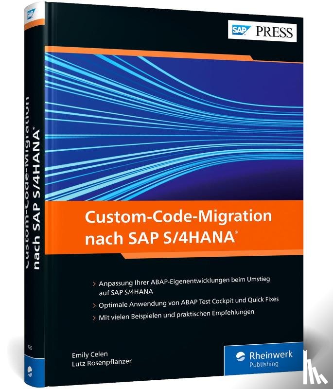 Celen, Emily, Rosenpflanzer, Lutz - Custom-Code-Migration nach SAP S/4HANA