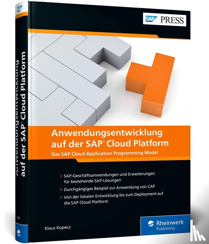 Kopecz, Klaus - Anwendungsentwicklung auf der SAP Cloud Platform