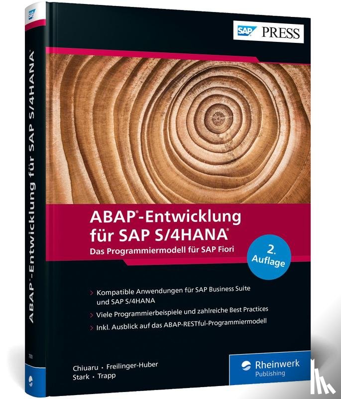 Freilinger-Huber, Sebastian, Stark, Timo, Chiuaru, Constantin-Catalin, Trapp, Tobias - ABAP-Entwicklung für SAP S/4HANA