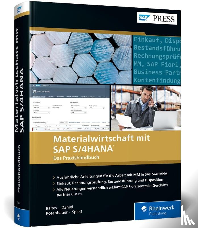 Baltes, Oliver, Daniel, Martin, Rosenhauer, Jens, Spieß, Petra - Materialwirtschaft mit SAP S/4HANA