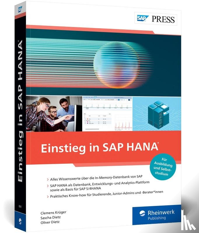 Krüger, Clemens, Dietz, Sascha, Dietz, Oliver - Einstieg in SAP HANA