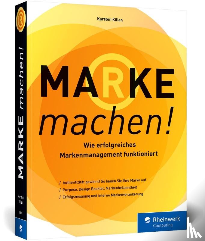 Kilian, Karsten - Marke machen!