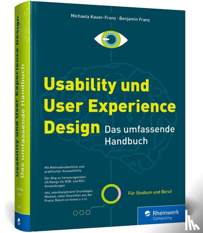 Kauer-Franz, Michaela, Franz, Benjamin - Usability und User Experience Design