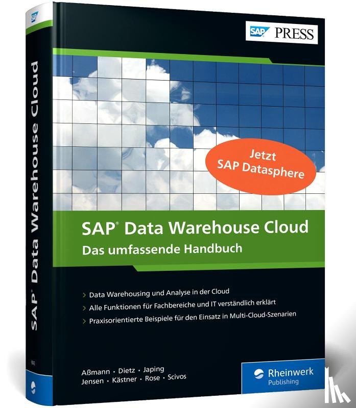 Kästner, Alexander, Aßmann, Jana, Dietz, Andreas, Jensen, Steen - SAP Data Warehouse Cloud