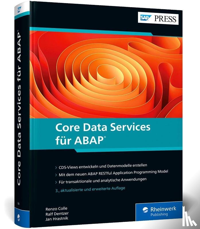 Colle, Renzo, Dentzer, Ralf, Hrastnik, Jan - Core Data Services für ABAP